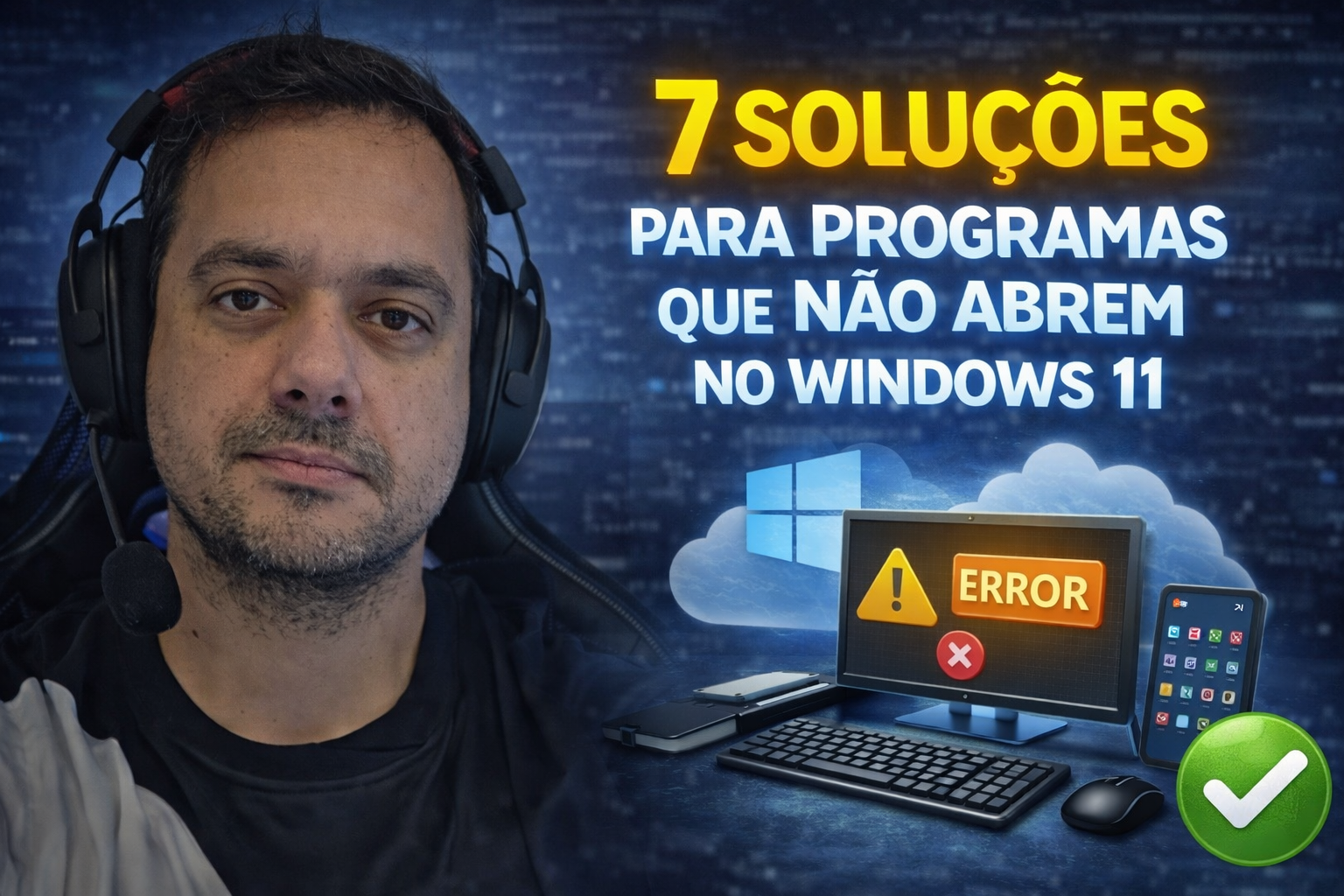 7 Soluções para Programas que Não Abrem no Windows 11