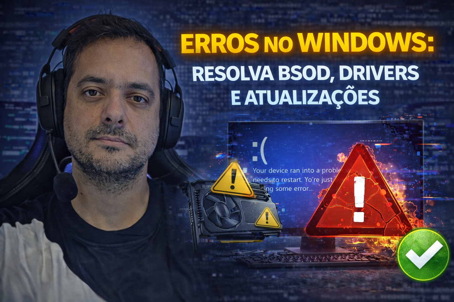 Erros no Windows: resolva BSOD, drivers e atualizações