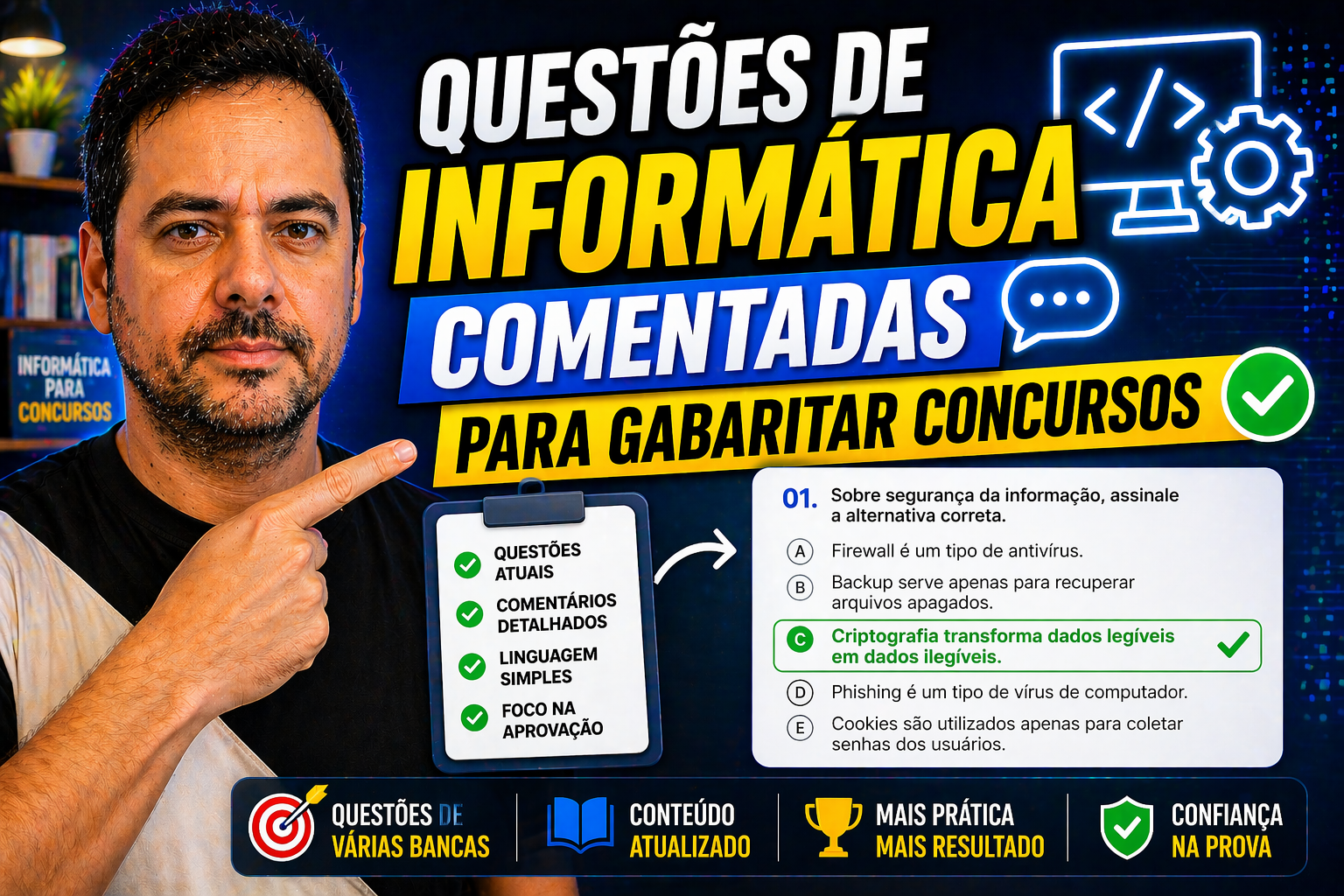 Questões de informática comentadas para gabaritar concursos
