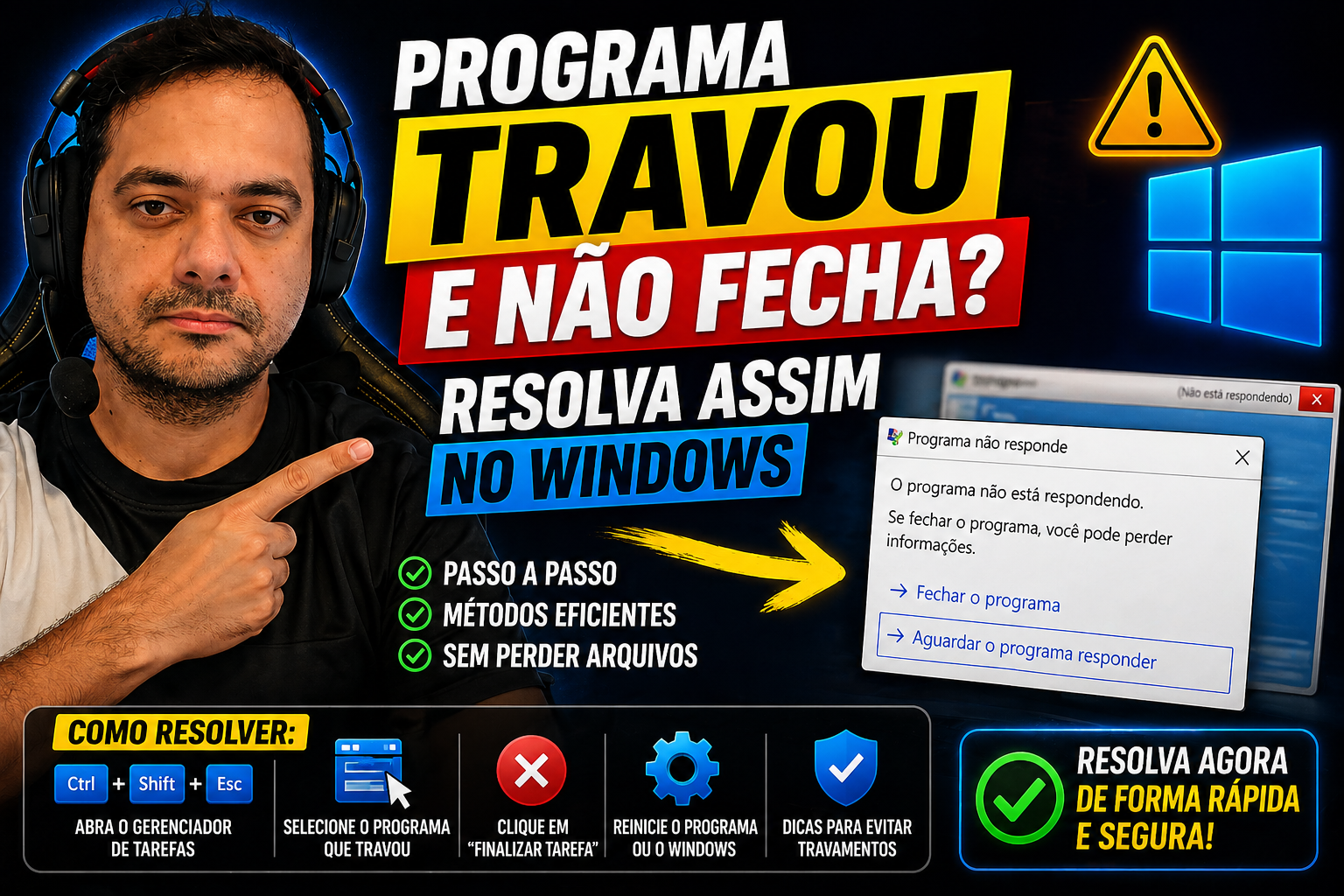 Programa travou e não fecha? Resolva assim no Windows