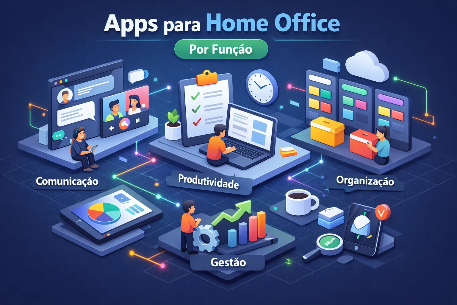 Os melhores apps para home office organizados por função