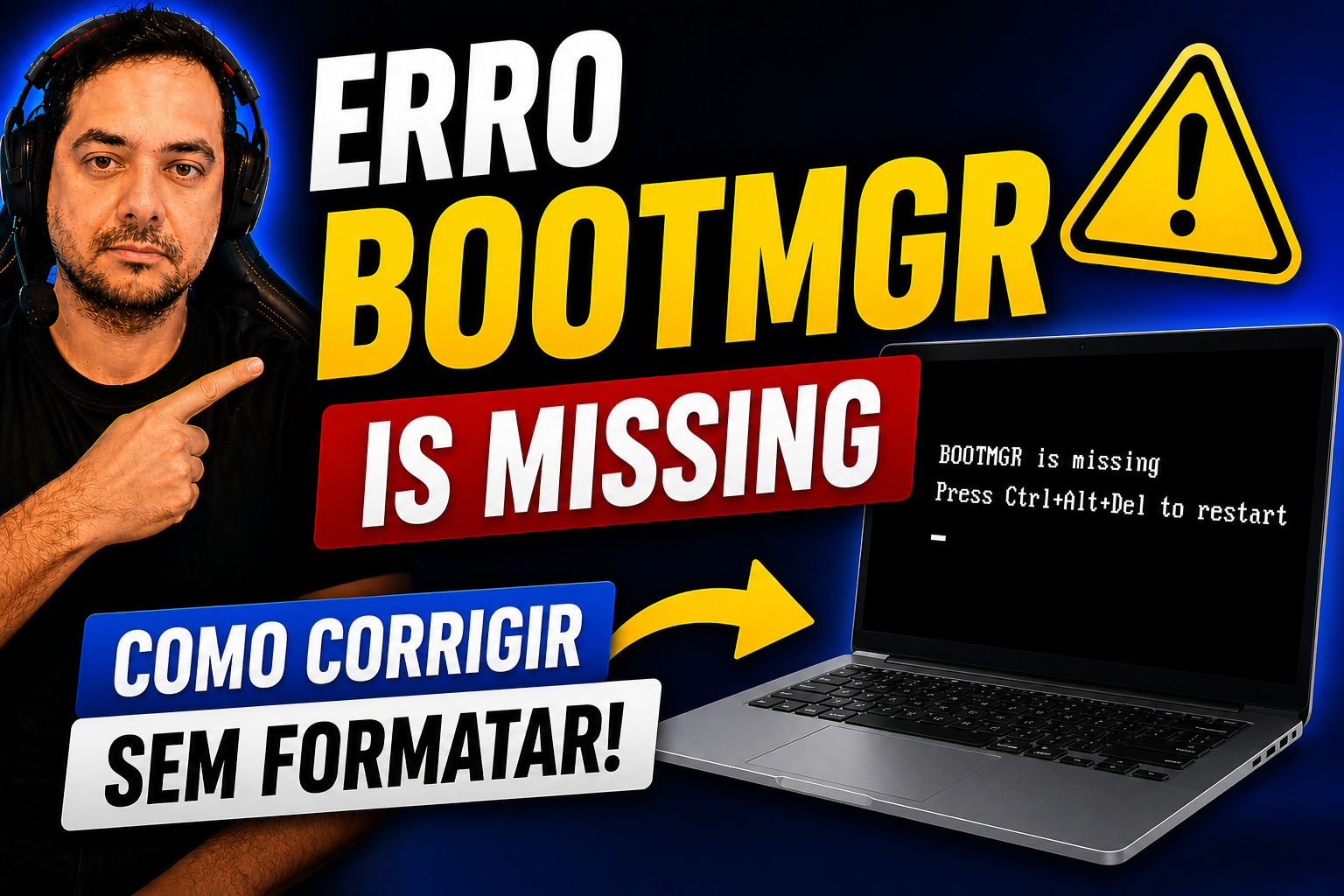 Erro BOOTMGR is missing: como corrigir sem formatar