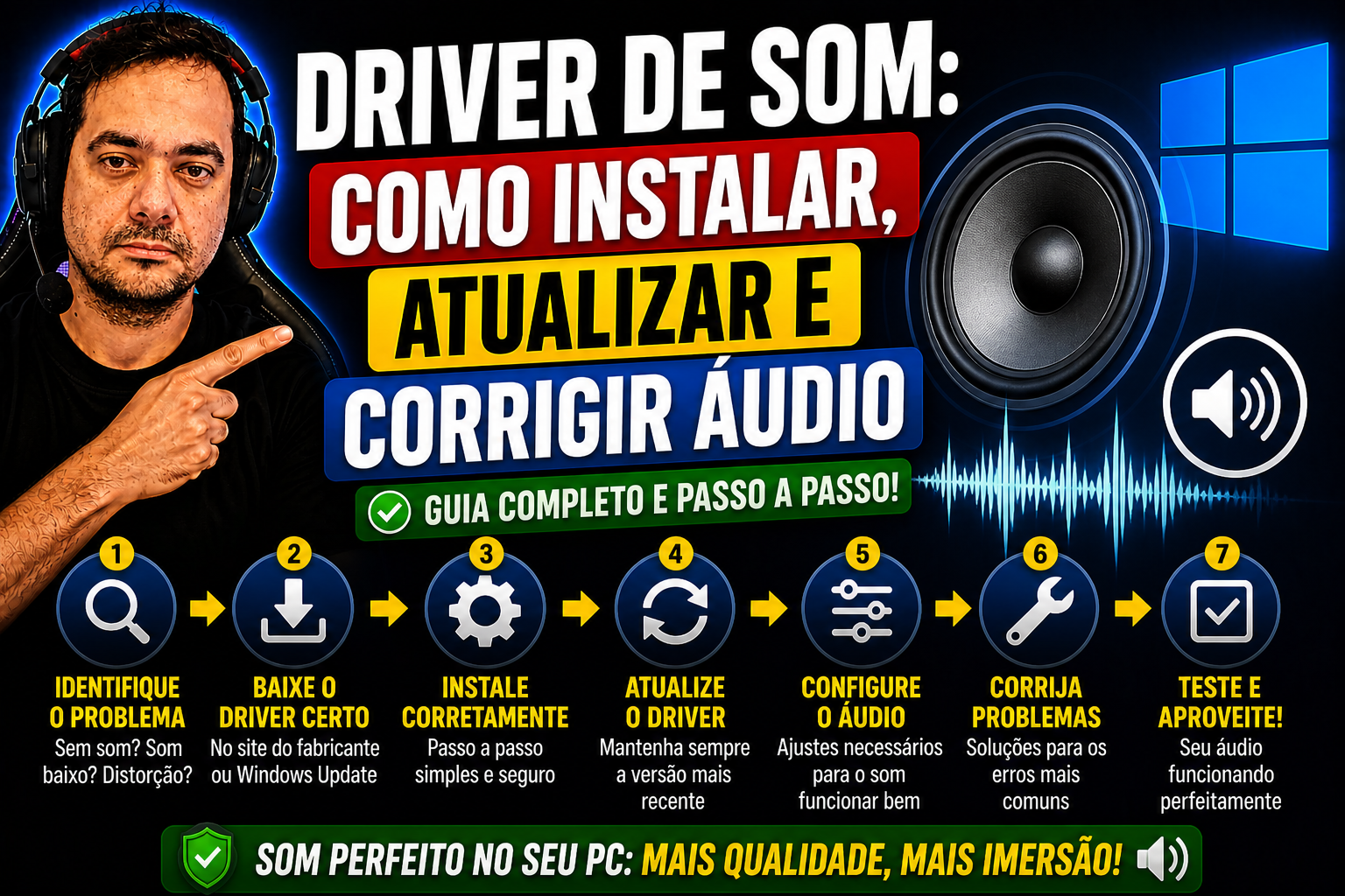 Driver de som: como instalar, atualizar e corrigir áudio