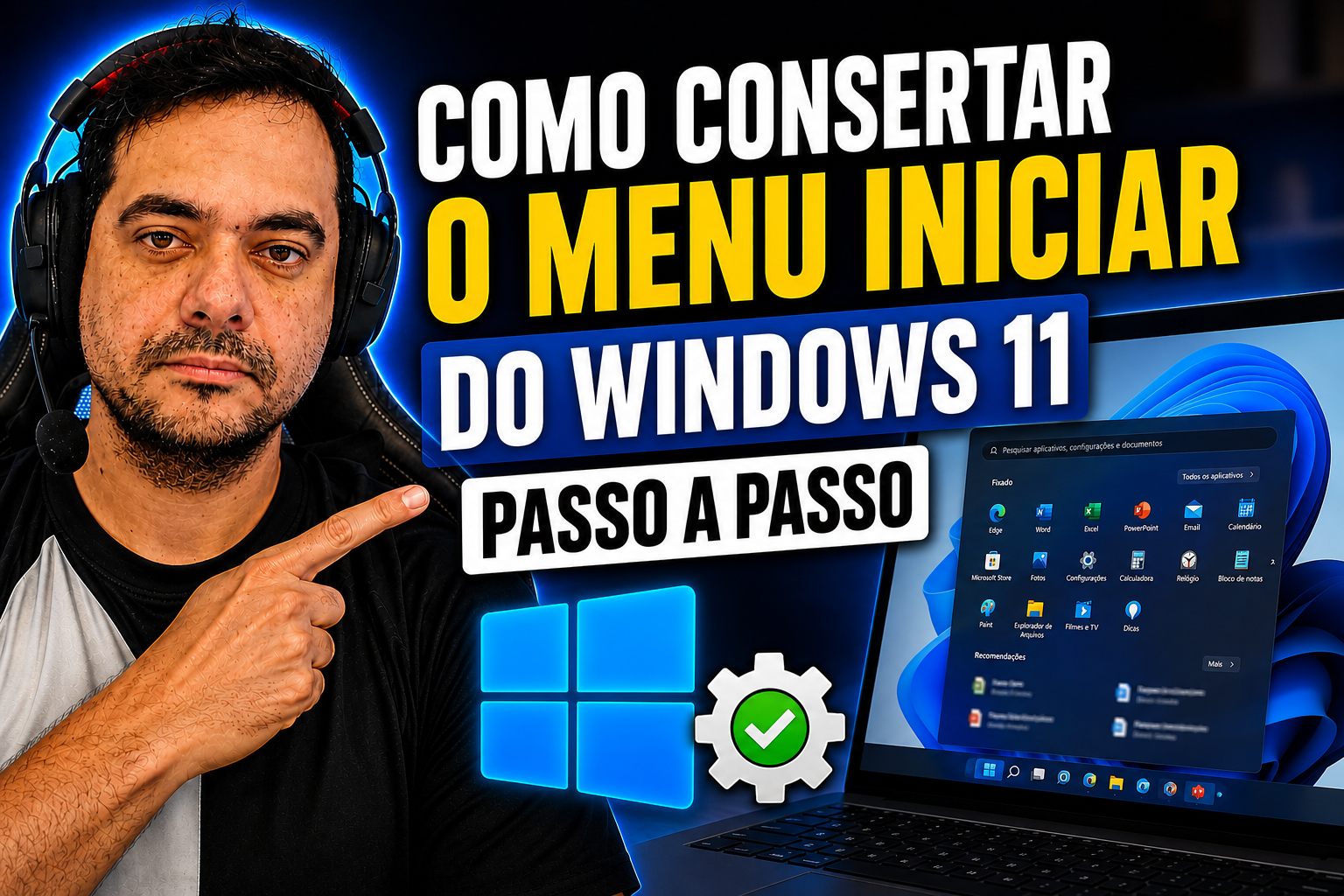 Como Consertar o Menu Iniciar do Windows 11 Passo a Passo