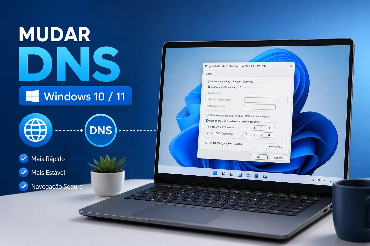 Como Mudar o DNS no Windows 10 e 11 Passo a Passo