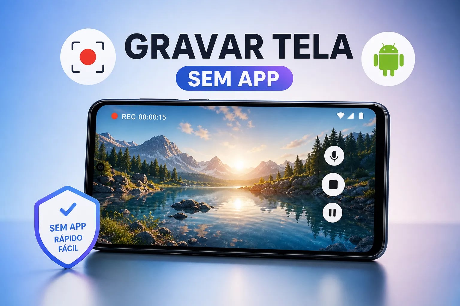 Como Gravar a Tela do Android Sem App: Guia Rápido