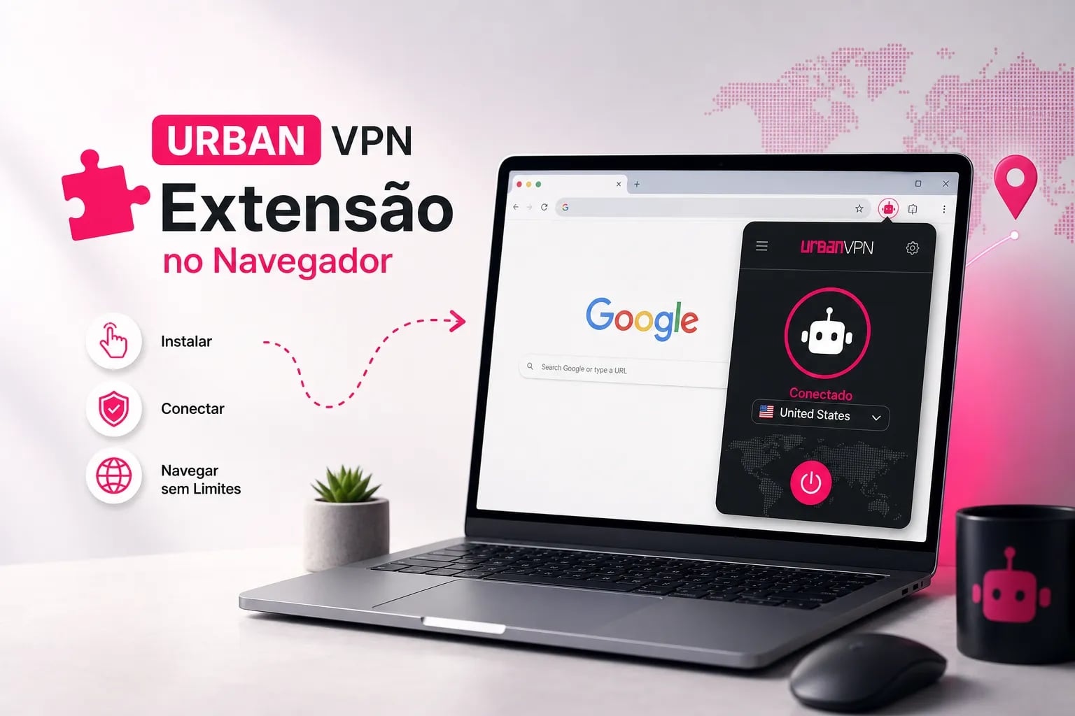 Como Usar a Urban VPN Extensão no Navegador